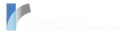 Thomas Rietsch - Atelier für Siebdruck & Werbetechnik